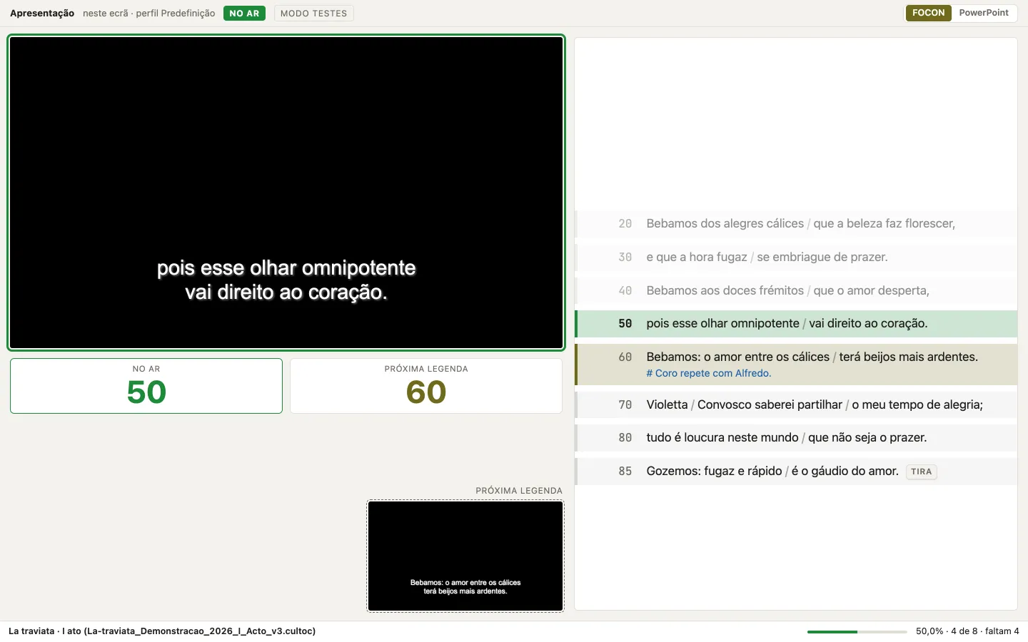 Controlador do modo apresentação, com a legenda no ar, a próxima legenda e a lista completa